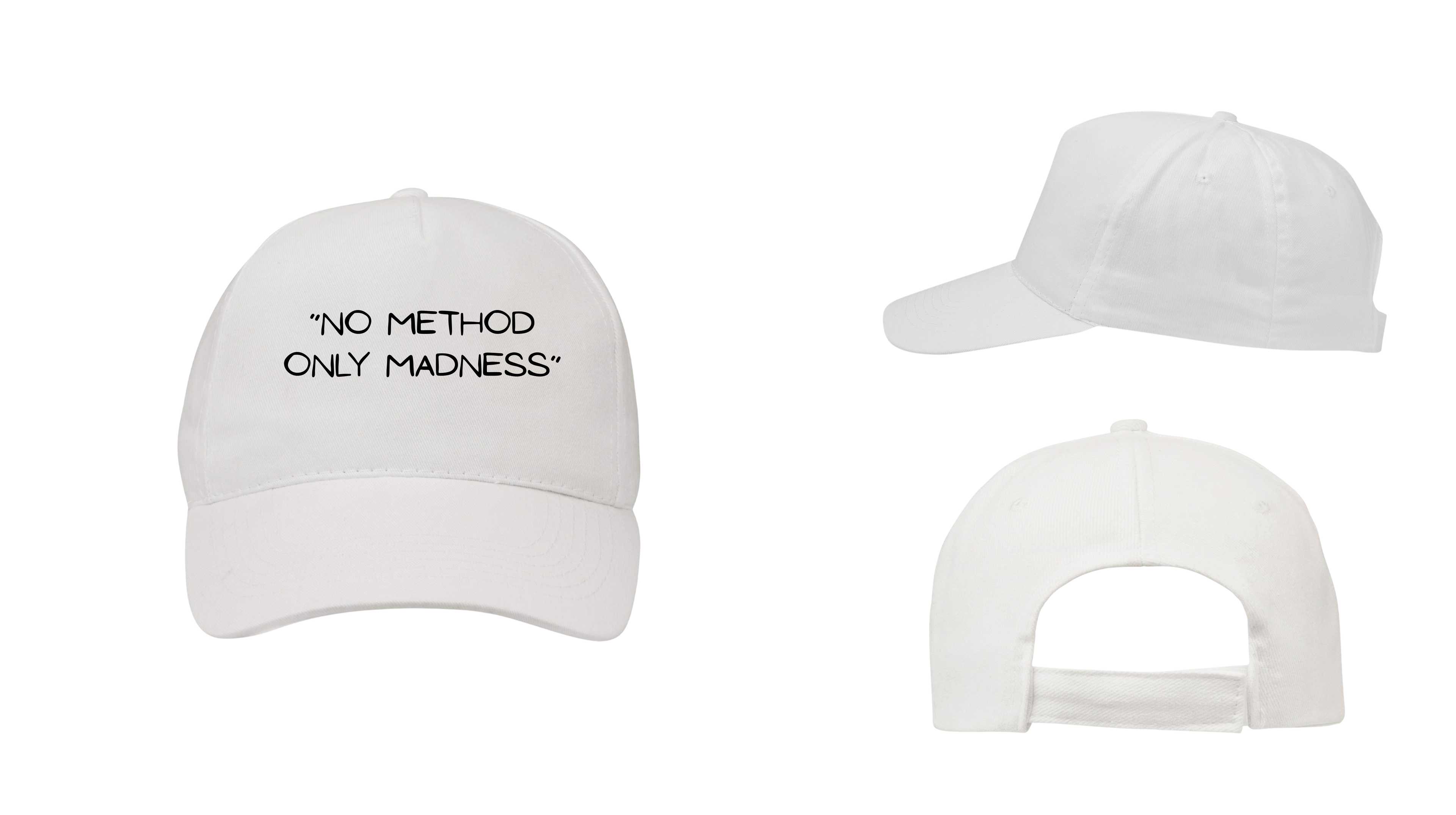 No Method Only Madness