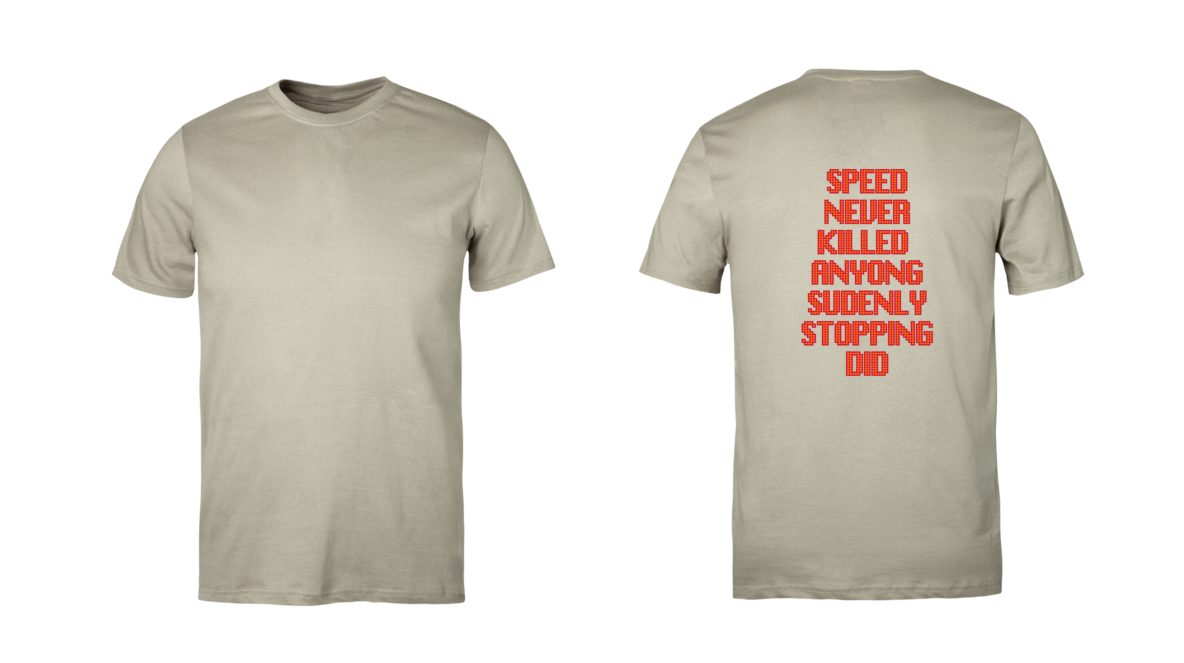 Speed Never Killed Anyone Suddenly Stopping Did